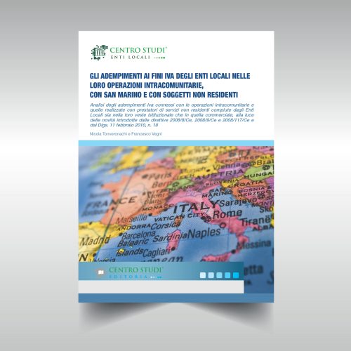 Gli adempimenti ai fini Iva degli Enti Locali nelle loro operazioni intracomunitarie, con San Marino e con soggetti non residenti